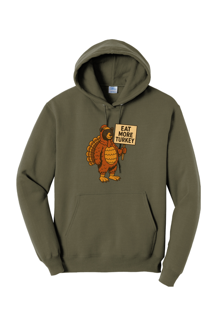 Eat More Turkey Bear Fleece Pullover Hooded Sweatshirt