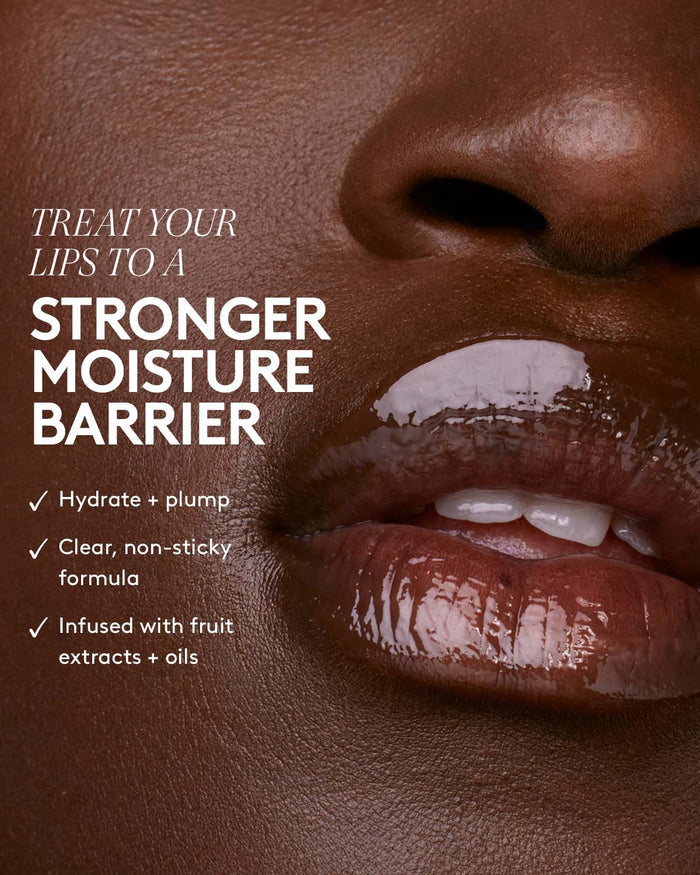 treat your lips to a stronger moisture barrier. hydrate + plump, clear, non-sticky formula, infused with fruit extracts + oils